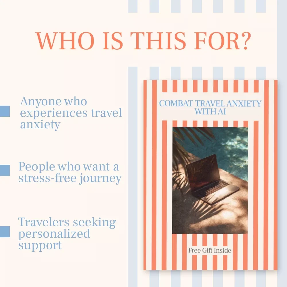 Combat Travel Anxiety with AI: The Ultimate Digital Guide for Stress-Free Travel Planning and Support
