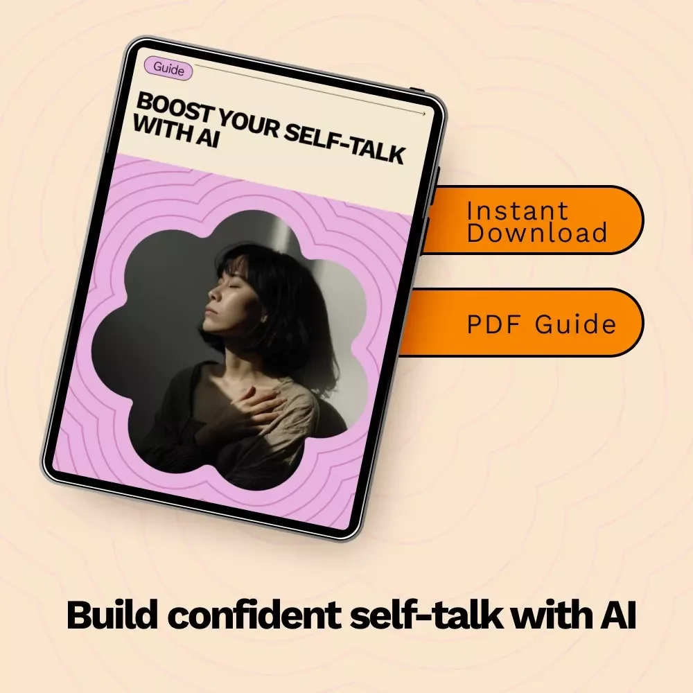 Boost Your Self-Talk with AI – Digital Guide for Positive Inner Dialogue Using an AI Chatbot for Positive Self Talk