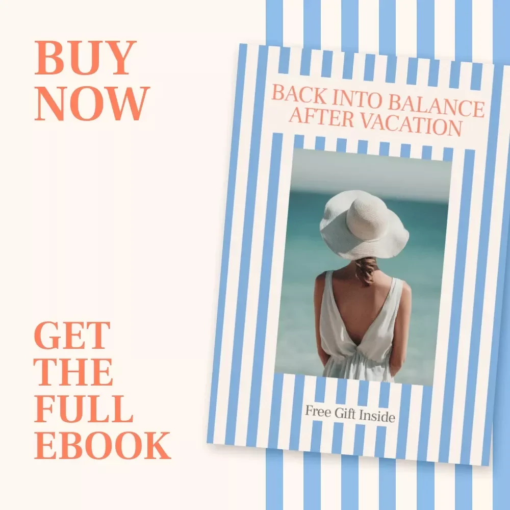 Back Into Balance After Vacation | Digital Download Guide for Smooth Post-Vacation Transition
