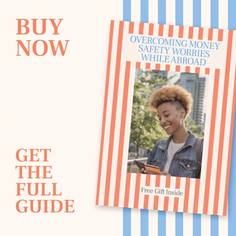 Overcoming Money Safety Worries While Abroad – Practical Guide for managing money safety anxiety abroad, Confident Travel Finances, Digital Download