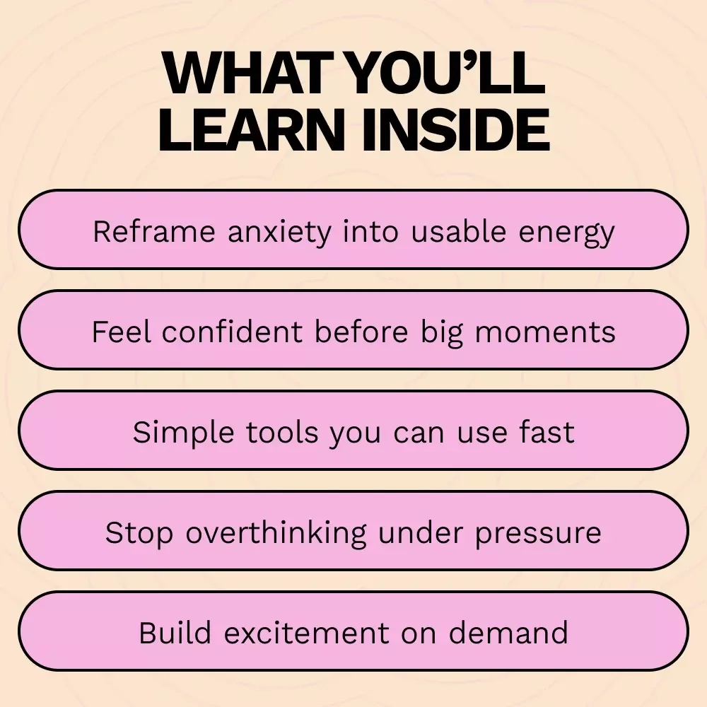 Transforming Anxiety into Excitement | eBook Guide on how to turn anxiety into excitement, Mindset Reframing, Confidence & Energy Tools
