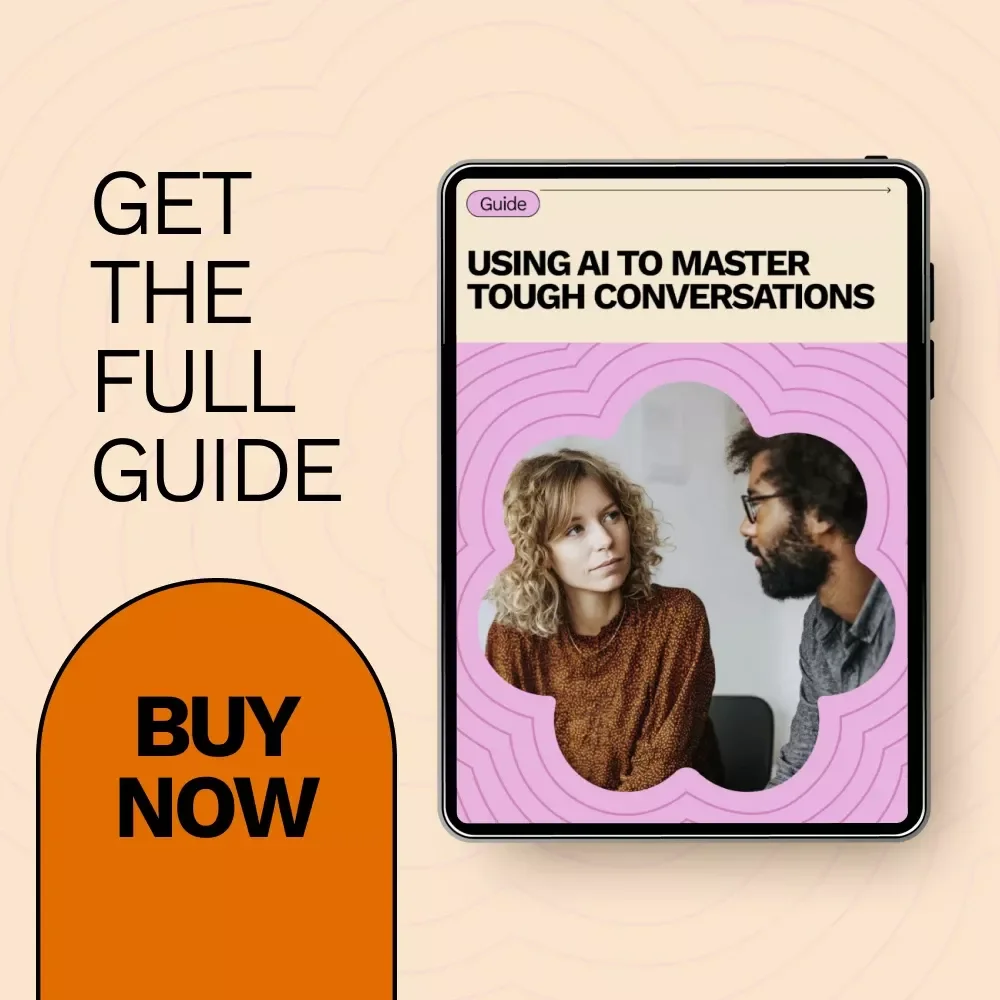Using AI to Master Tough Conversations | Digital Guide on how to use ai to practice difficult conversations | Confidence-Building Communication Workbook Download