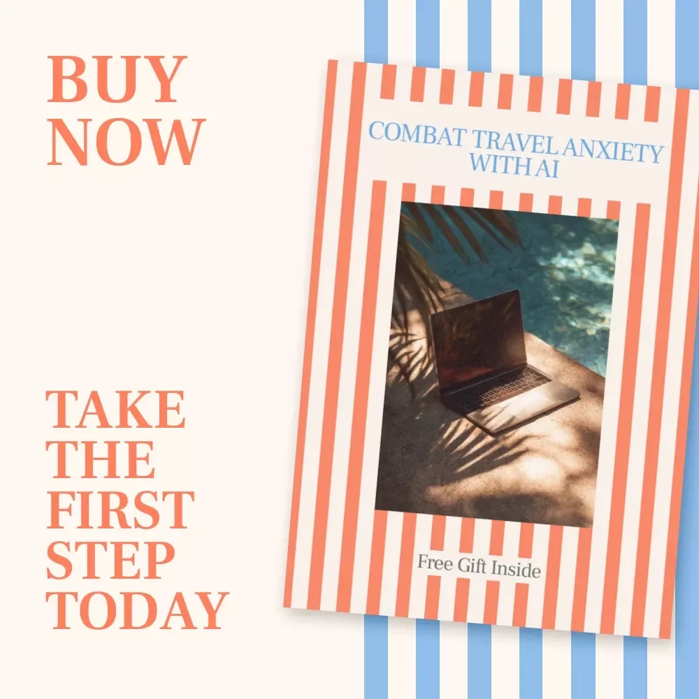 Combat Travel Anxiety with AI: The Ultimate Digital Guide for Stress-Free Travel Planning and Support