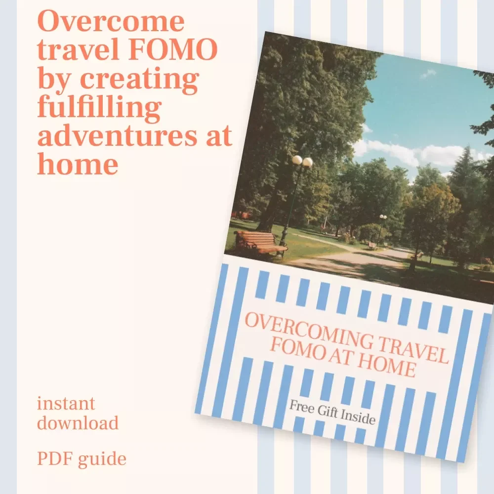 Overcoming Travel FOMO at Home | Digital Guide for Dealing with Travel FOMO When You Stay Home | Mindset Shifts, Staycation Ideas & AI Tools