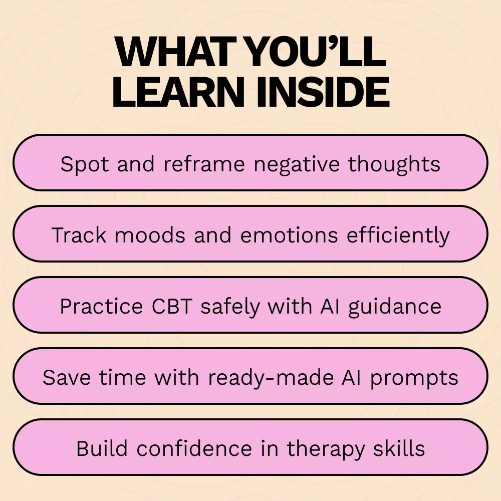 Using AI for CBT Skills: How to Use AI for Cognitive Behavioral Therapy Techniques eBook