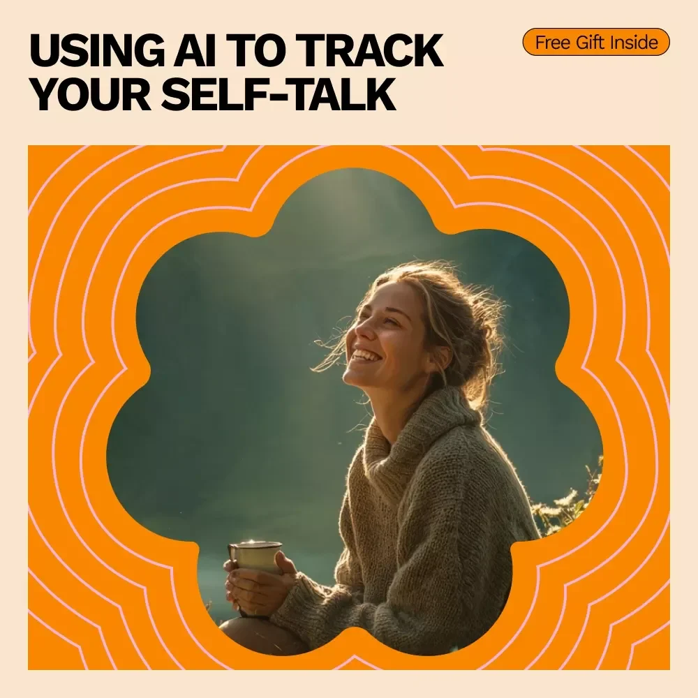 Using AI to Track Your Self-Talk: A Step-by-Step Guide for Understanding and Transforming Your Thought Patterns with AI Tools
