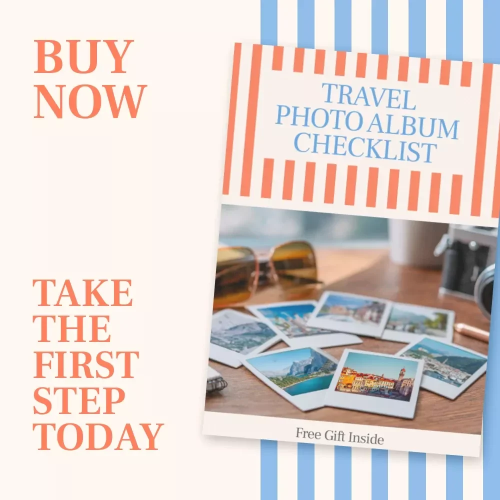 Travel Photo Album Checklist: A Guide to Curating Your Perfect Travel Memories