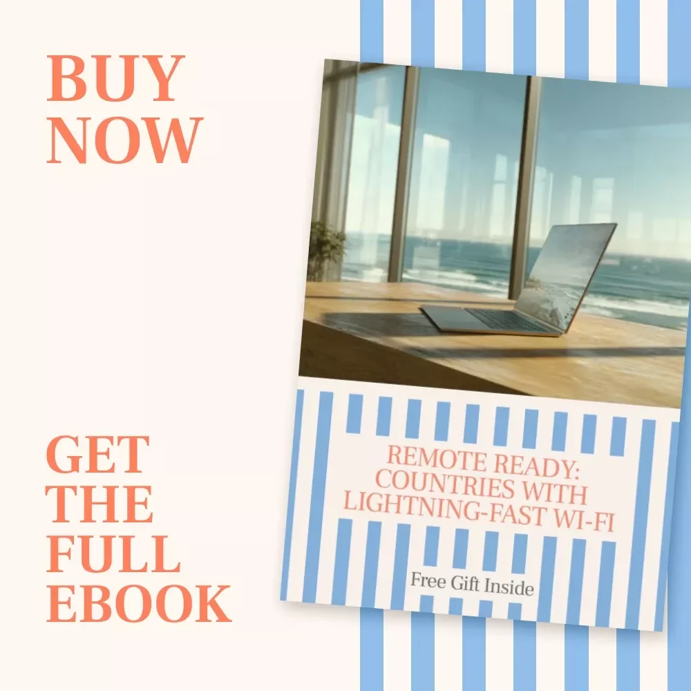 Remote Ready: Countries With Lightning-Fast Wi-Fi – Best Countries for Remote Work With Fast Wi-Fi | Digital Nomad eBook for Remote Professionals