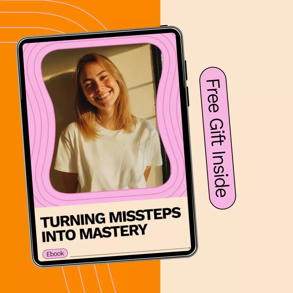Turning Missteps into Mastery: How to Reframe Failure as Learning eBook for Growth Mindset, Reflection, and Personal Success