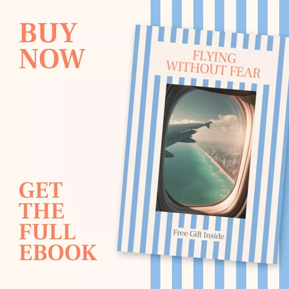 Flying Without Fear: Calming Techniques for Nervous Flyers eBook Guide