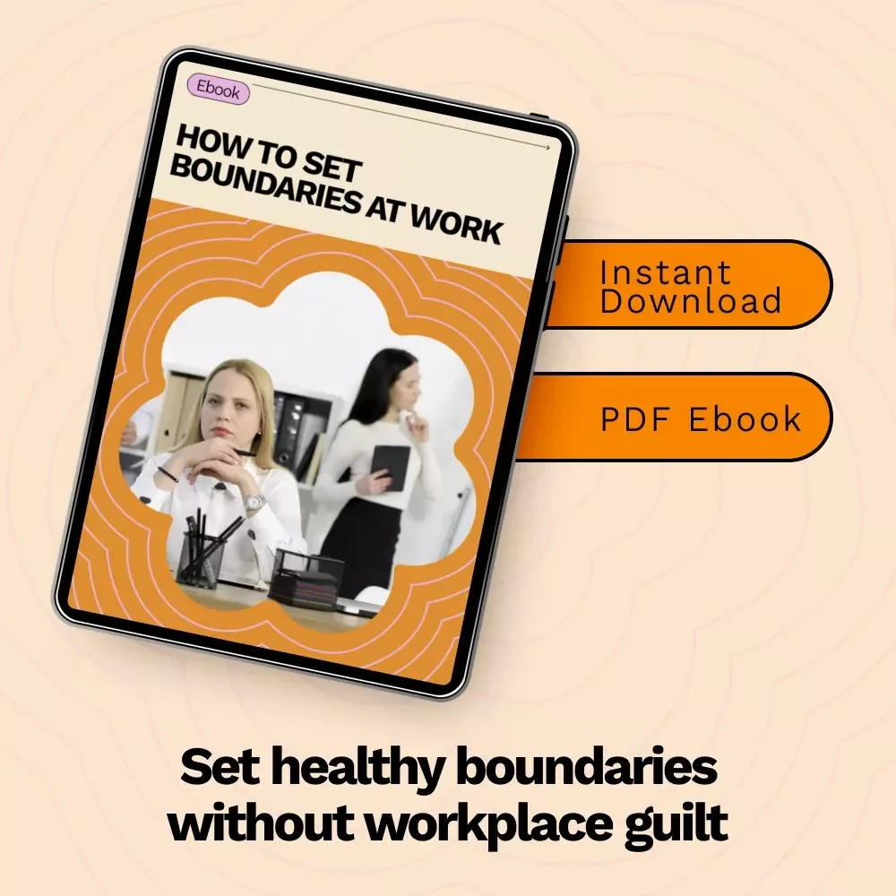 How to Set Boundaries at Work | Practical Workplace Boundaries Ebook for Professionals, Employees & Remote Workers