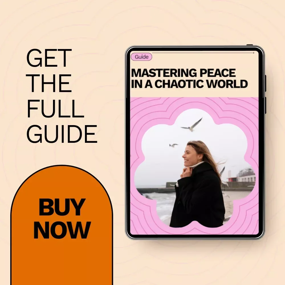 Mastering Peace in a Chaotic World: How to Stop Worrying About Things You Can't Control Guide for Calm, Mindset Shifts, and Emotional Freedom