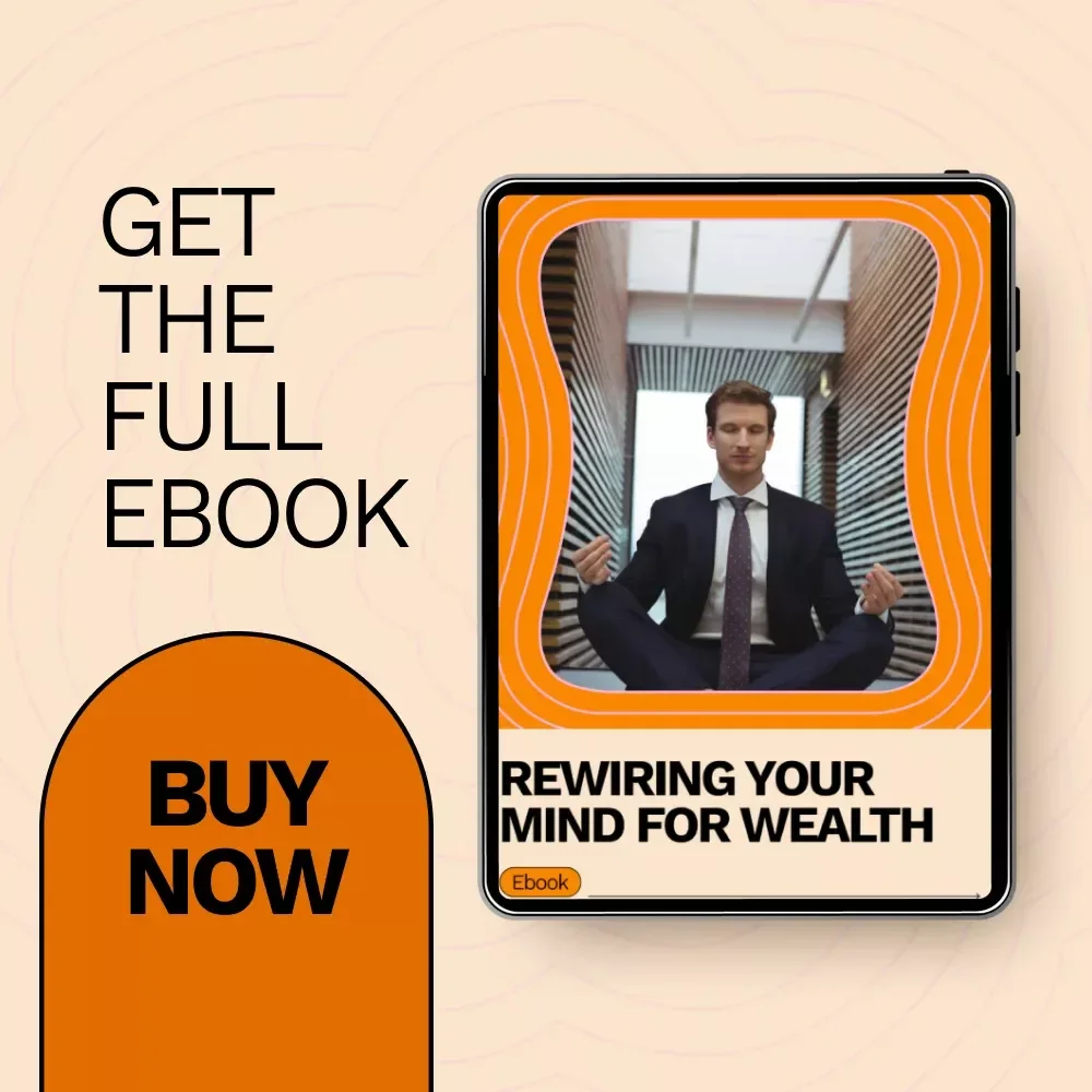 Rewiring Your Mind for Wealth: How to Shift from Poverty Mindset eBook for Financial Growth