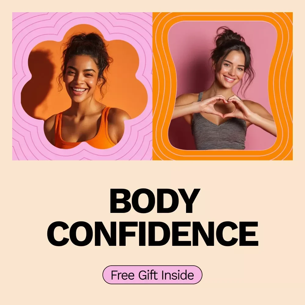 Body Confidence Blueprint | Ebook Guide on How to Build Body Confidence, Self-Image & Everyday Confidence