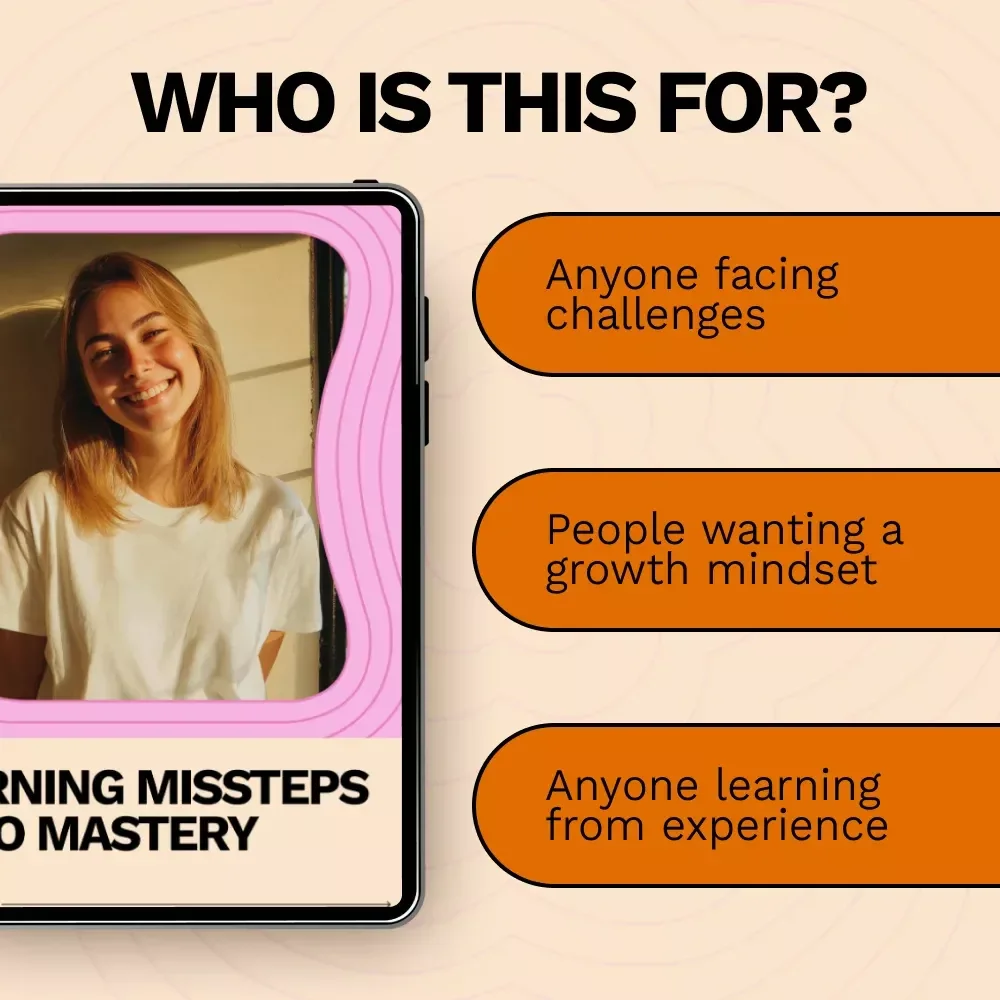 Turning Missteps into Mastery: How to Reframe Failure as Learning eBook for Growth Mindset, Reflection, and Personal Success
