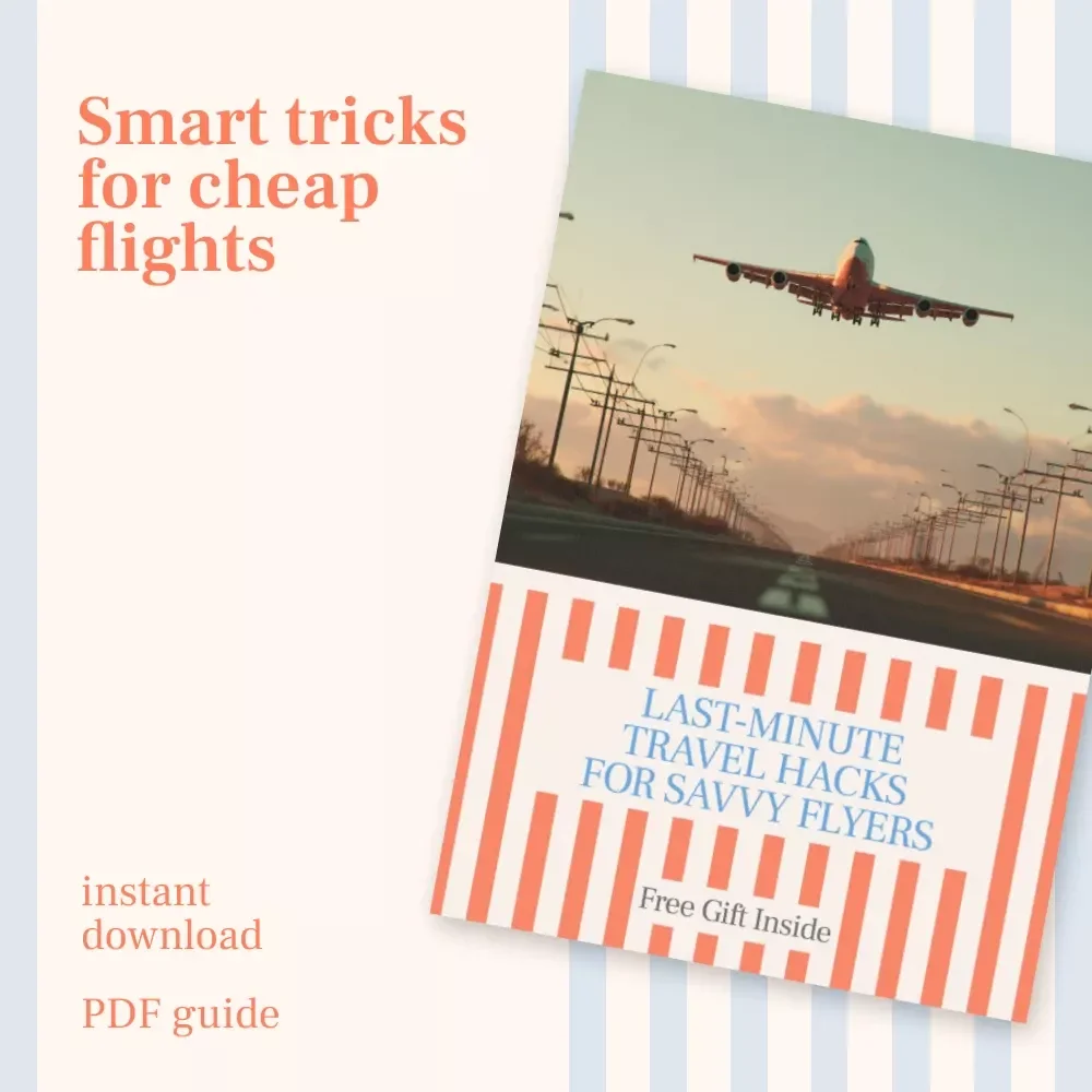Last-Minute Travel Hacks for Savvy Flyers | Ultimate Guide for Cheap Airfare, Budget Travelers, and Frequent Flyers | how to find cheap last minute flights