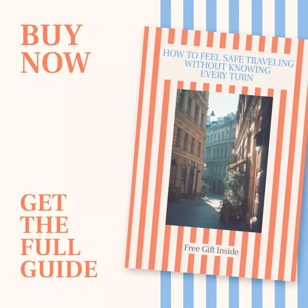 How to Feel Safe Traveling Without Knowing Every Turn – A Step-by-Step Guide to Confident, Stress-Free Travel
