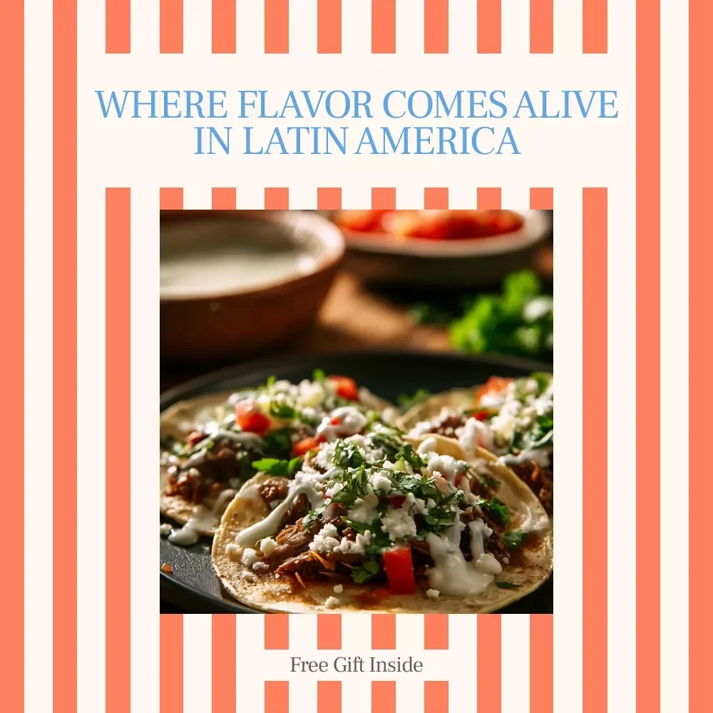 Where Flavor Comes Alive in Latin America – A Food Lover’s Ebook Exploring the best food cities in Latin America