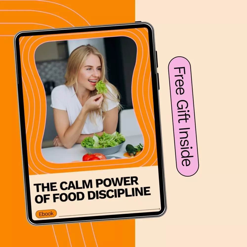The Calm Power of Food Discipline: How to Build Self Discipline with Food eBook for Mindful Eating and Lasting Habits