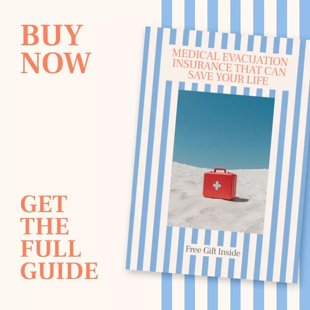 Medical Evacuation Insurance That Can Save Your Life – Why You Need It, Complete Guide for Travelers