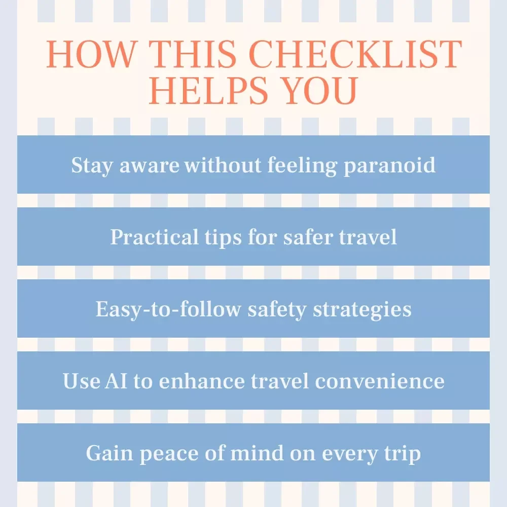 Stay Aware, Not Paranoid: The Ultimate Travel Safety Guide for the Modern Explorer