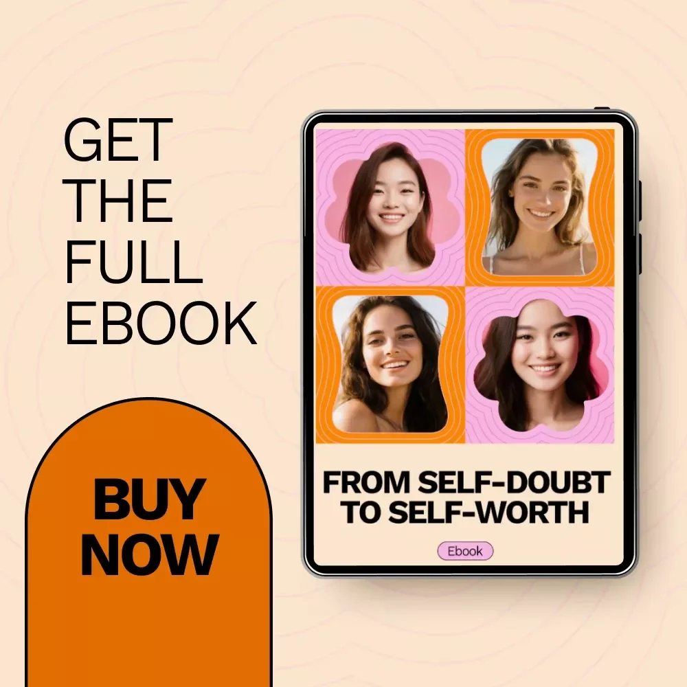 From Self-Doubt to Self-Worth: A Powerful Guide to Improve Your Self-Worth and Build Confidence