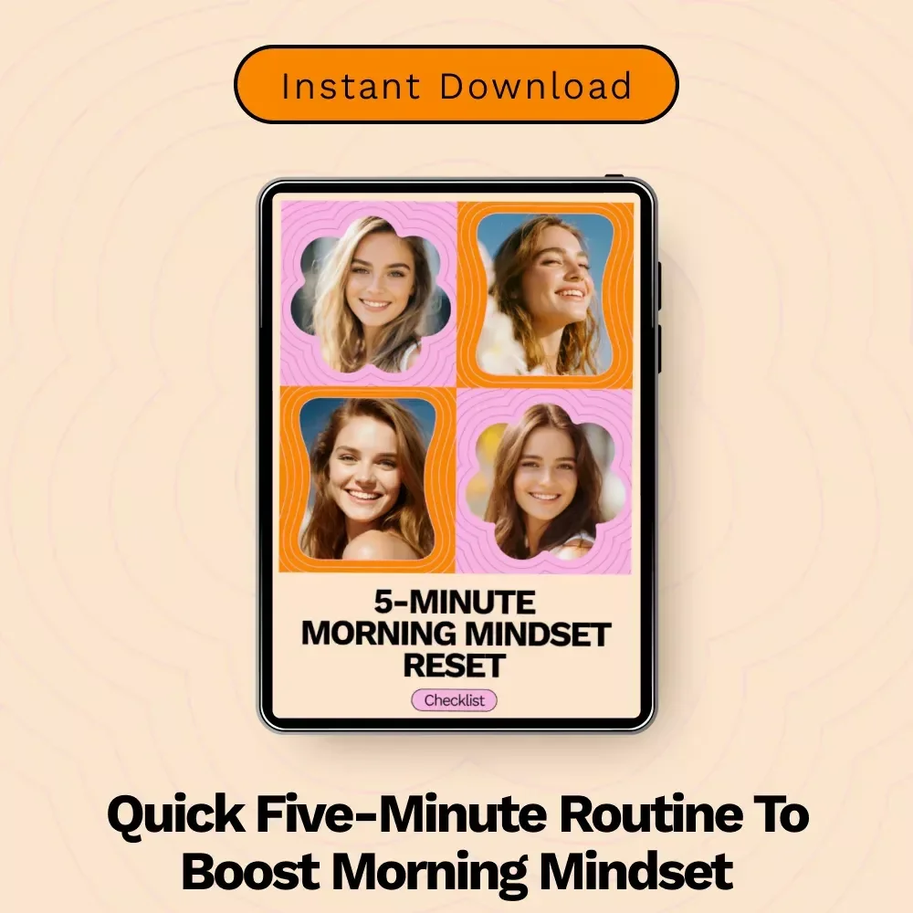 5-Minute Morning Mindset Reset – Quick Five Minute Morning Routine for Mindset Checklist