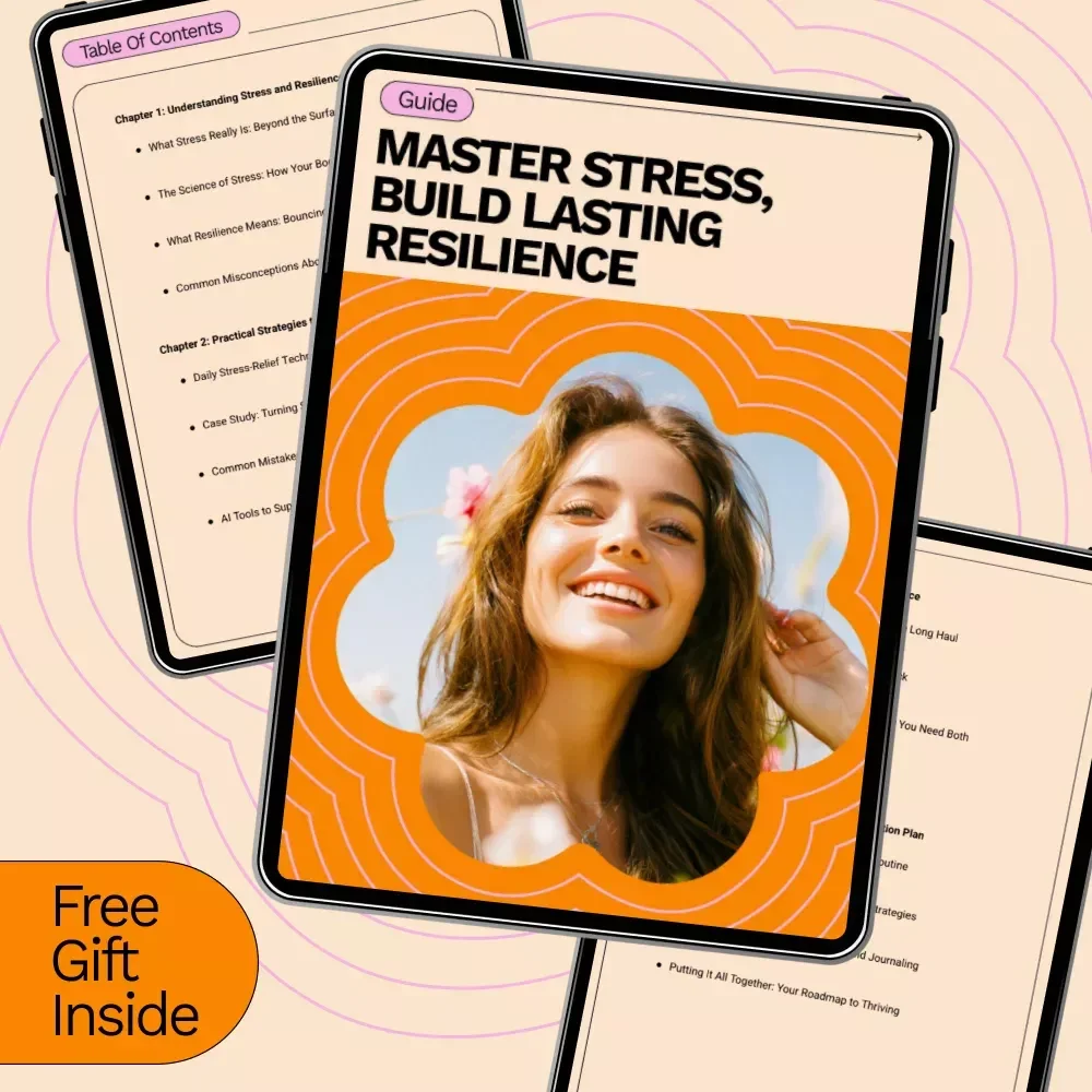 Master Stress, Build Lasting Resilience – Practical Guide on How to Manage Stress and Build Resilience for Everyday Life