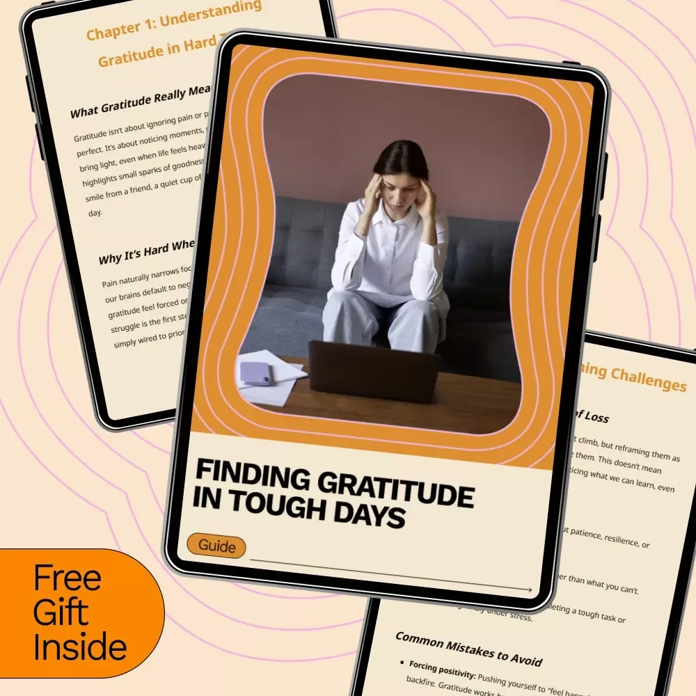 Finding Gratitude in Tough Days – A Gentle Guide on How to Be Grateful During Hard Times | Digital Download