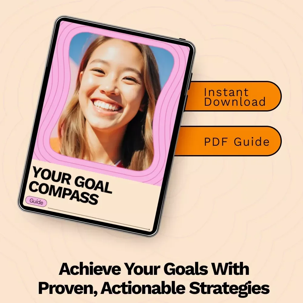 Your Goal Compass: The Ultimate Guide to Setting and Achieving Personal Goals