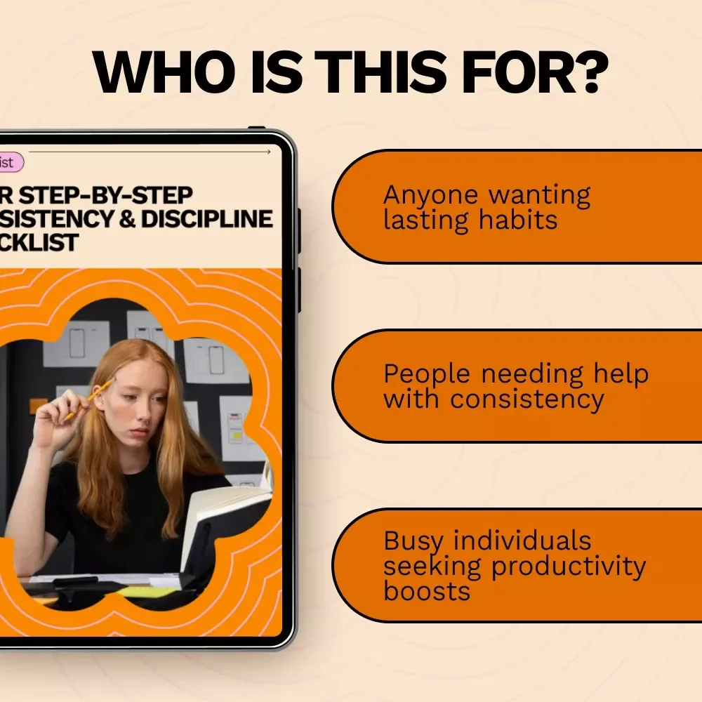 Your Step-by-Step Consistency & Discipline Checklist – Build Habits That Stick