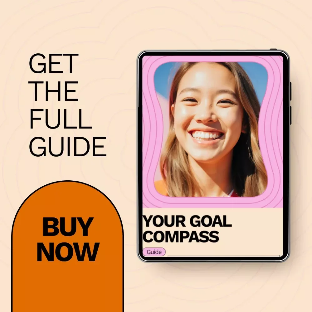 Your Goal Compass: The Ultimate Guide to Setting and Achieving Personal Goals