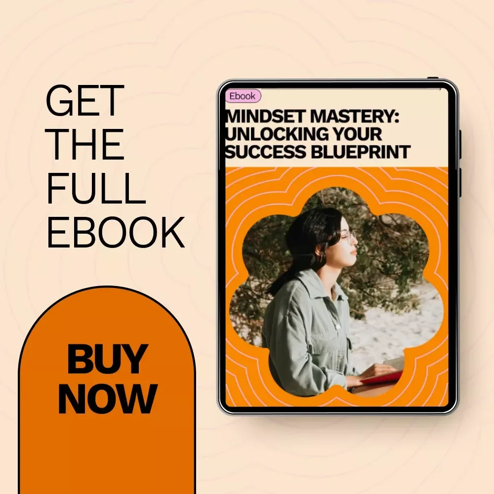 Mindset Mastery: Unlocking Your Success Blueprint eBook - How to Develop a Success Mindset with AI Tools and Practical Tips