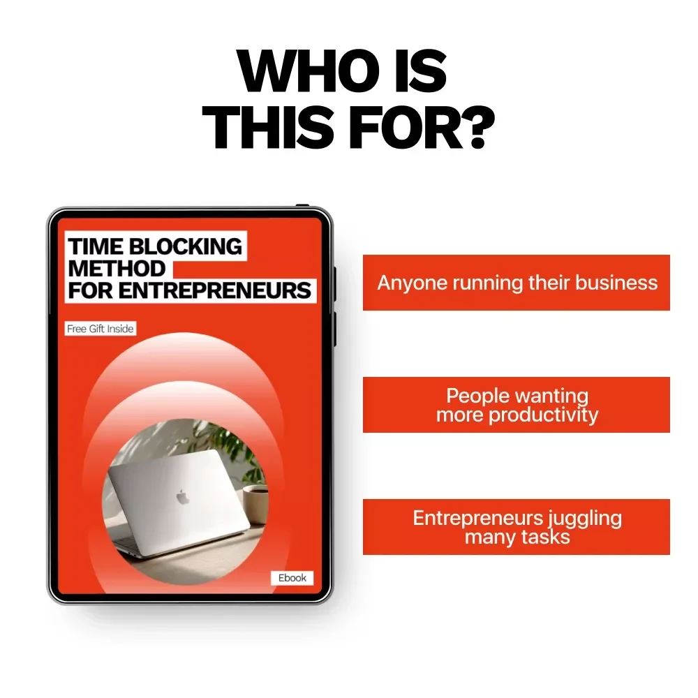 Time Blocking Method for Entrepreneurs – Ultimate eBook Guide to Boost Focus, Productivity & Efficiency for Busy Entrepreneurs
