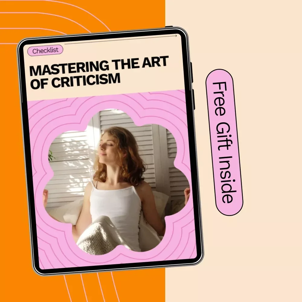 Mastering the Art of Criticism | Practical Checklist for Growth, Feedback Skills & How to Take Criticism Well