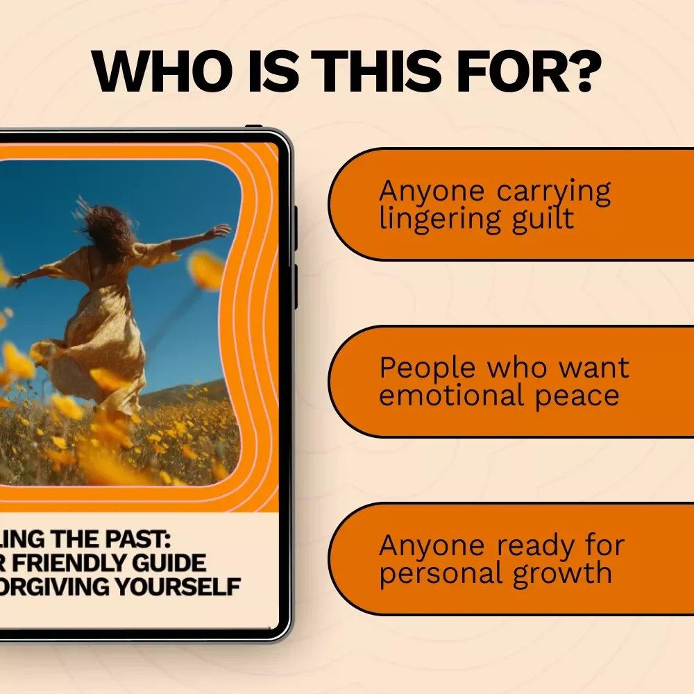 Healing the Past: Your Friendly Guide to Forgiving Yourself – Self-Forgiveness eBook | how to forgive yourself for past failures | Personal Growth & Emotional Healing Download