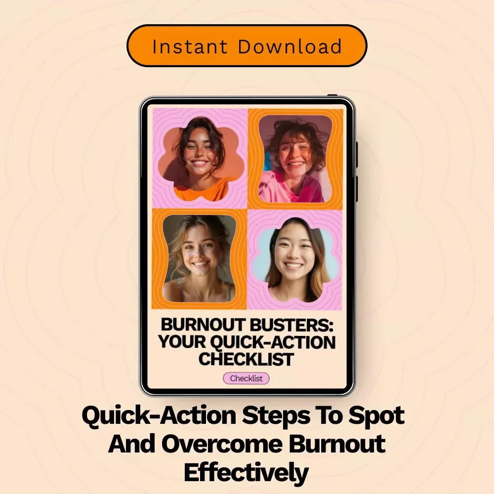 Burnout Busters: Your Quick-Action Checklist – The Ultimate Guide to Overcoming Burnout