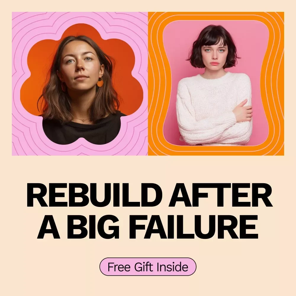 Rebuild After a Big Failure – A Practical Guide on How to Recover from a Major Failure, Build Resilience & Create a Strong Comeback