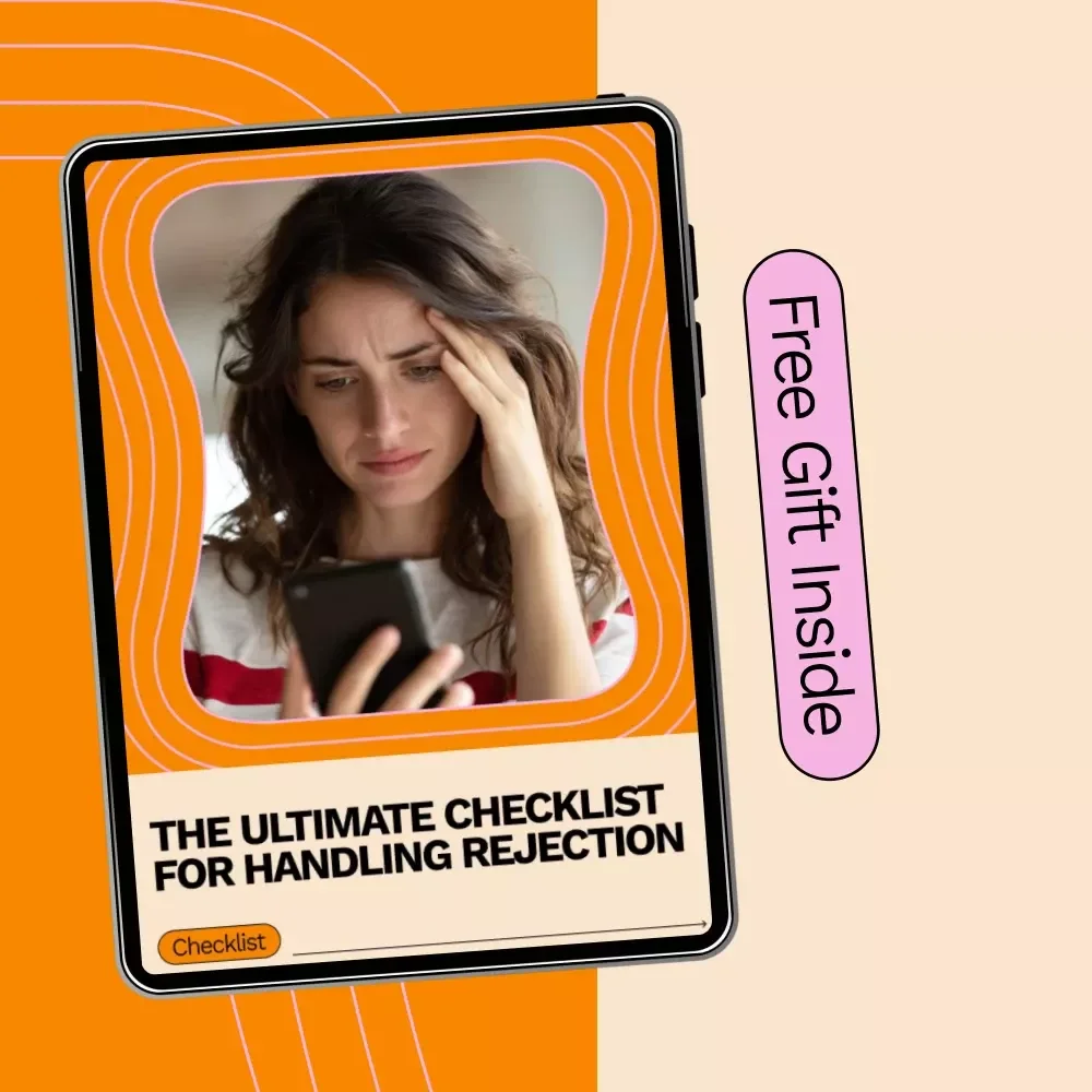 The Ultimate Checklist for Handling Rejection: How to Handle Rejection Better