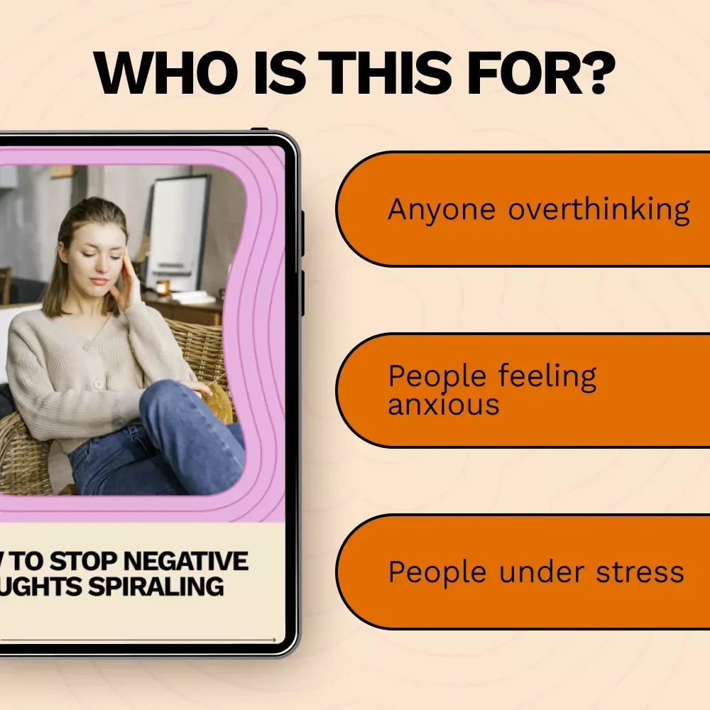 How to Stop Negative Thoughts Spiraling | Practical Anxiety Relief Ebook | Mindset & Overthinking Guide