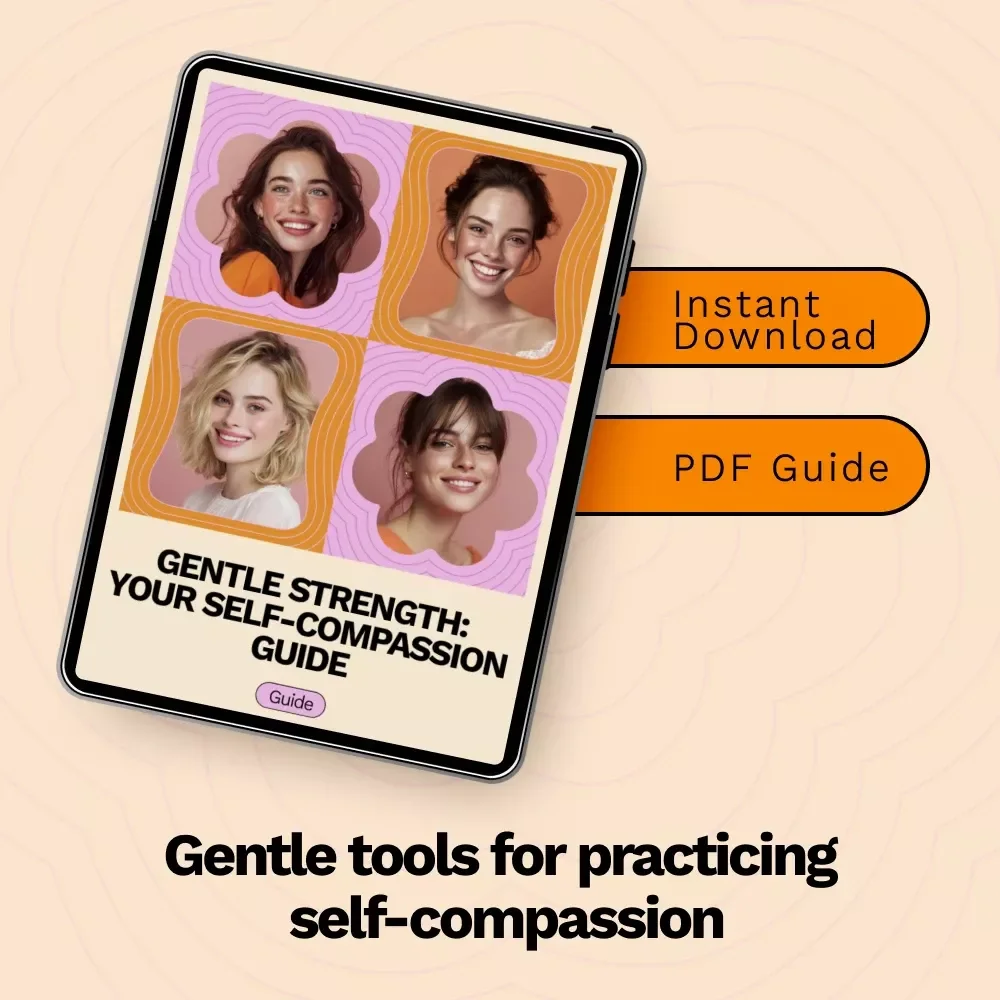 Gentle Strength: Your Self-Compassion Guide | How to Practice Self Compassion Step-by-Step | Mindful Growth Digital Guide
