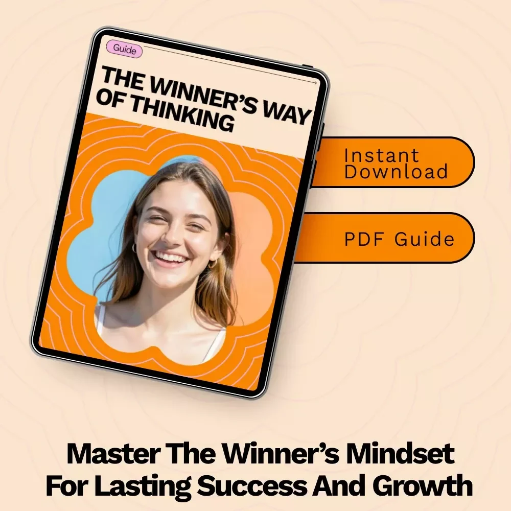 The Winner’s Way of Thinking: A Practical Guide to Developing a Champion's Mindset
