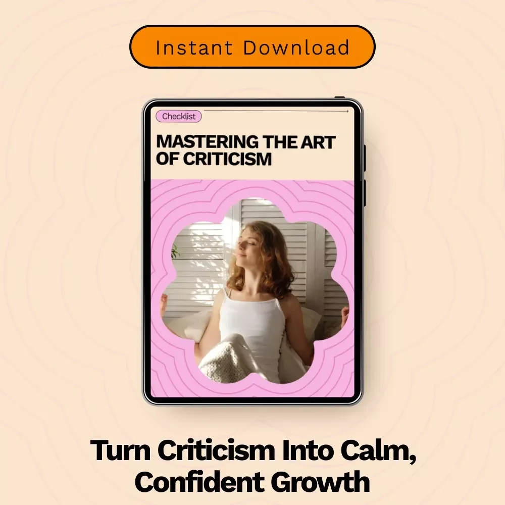 Mastering the Art of Criticism | Practical Checklist for Growth, Feedback Skills & How to Take Criticism Well