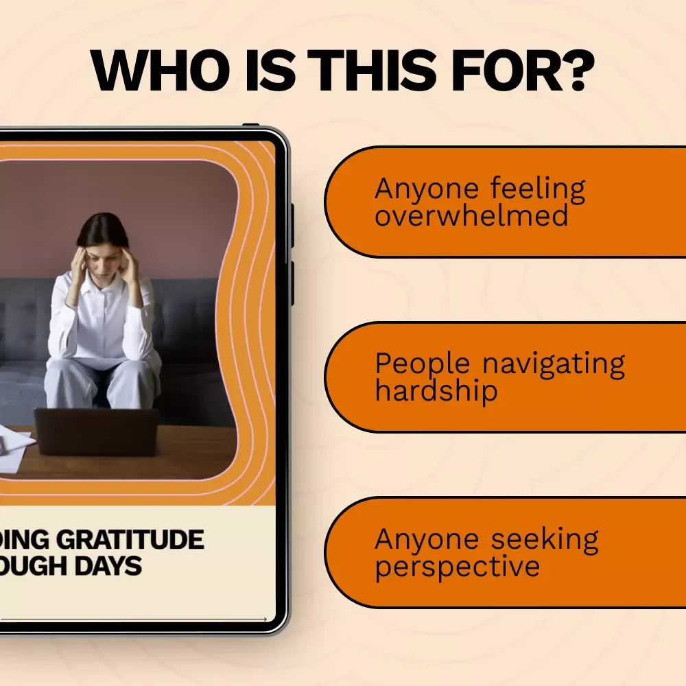 Finding Gratitude in Tough Days – A Gentle Guide on How to Be Grateful During Hard Times | Digital Download