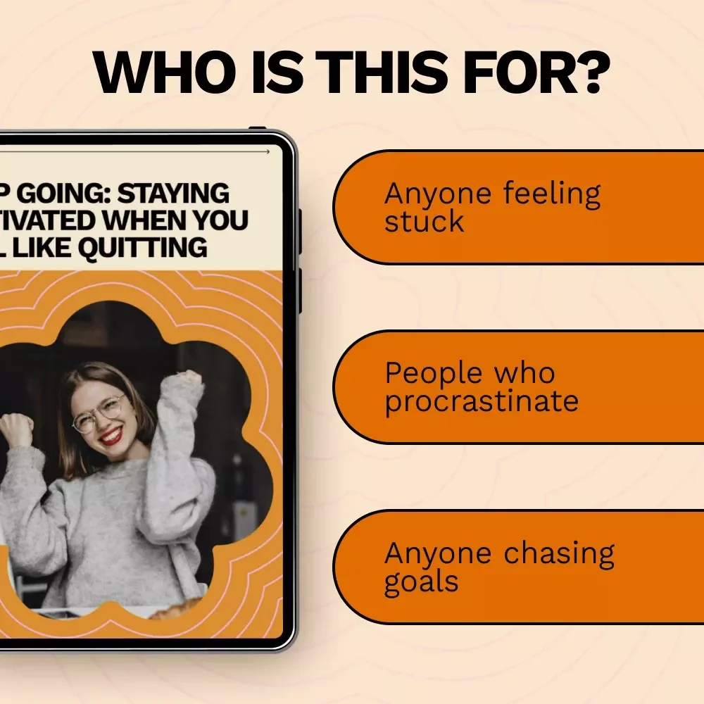 Keep Going: Staying Motivated When You Feel Like Quitting – Practical Guide on how to stay motivated when you want to quit, Burnout Recovery & Resilience Toolkit