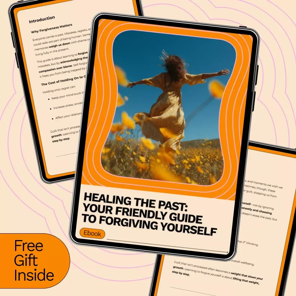 Healing the Past: Your Friendly Guide to Forgiving Yourself – Self-Forgiveness eBook | how to forgive yourself for past failures | Personal Growth & Emotional Healing Download