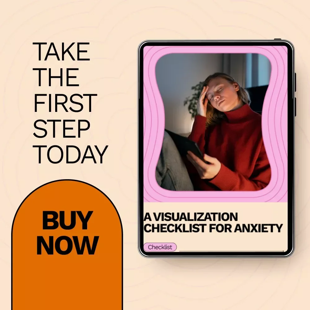 A Visualization Checklist for Anxiety: How to Use Visualization for Anxiety Relief