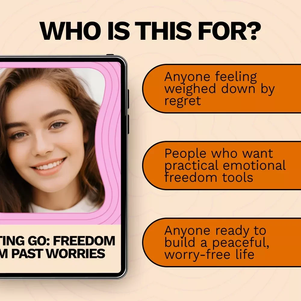 Letting Go: Freedom from Past Worries - Digital Guide to Overcome Regret and Find Peace