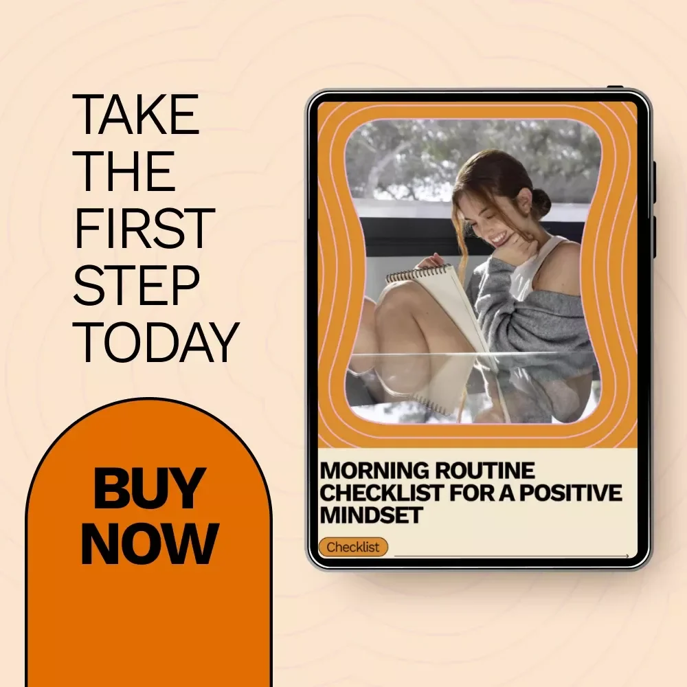 Morning Routine Checklist for a Positive Mindset | Daily Morning Routine for Positive Mindset, Printable Digital Checklist for Focus, Gratitude & Productivity