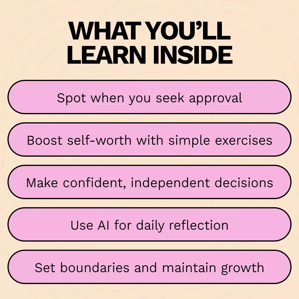 Beyond Approval: Finding Your Inner Voice – A Practical Guide on How to Stop Seeking Validation & Build Inner Confidence